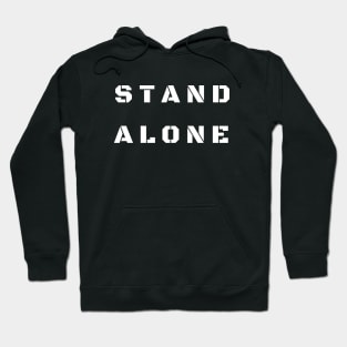 Stand alone Hoodie